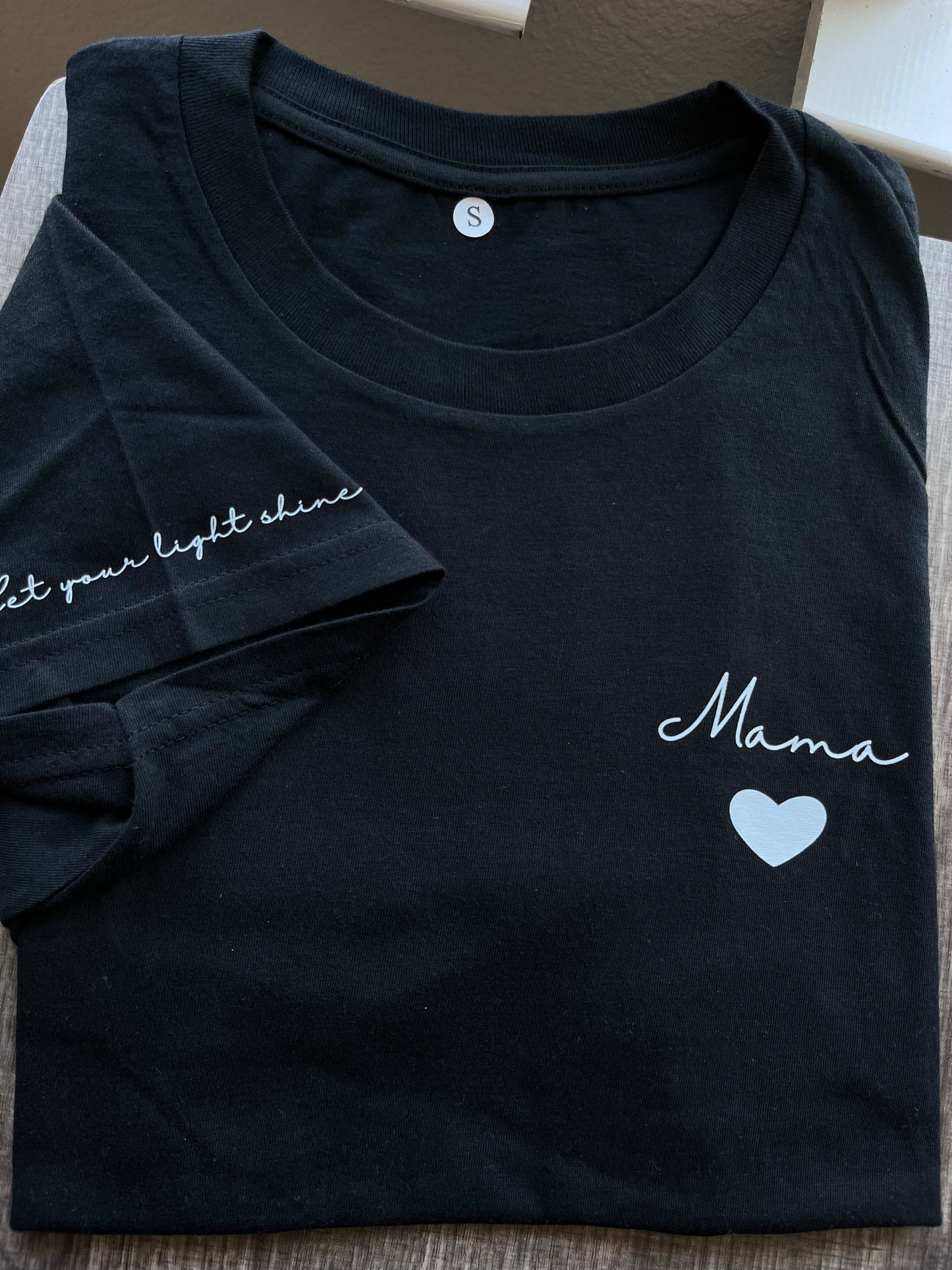 Mama T-Shirt "Let your light Shine Edition"